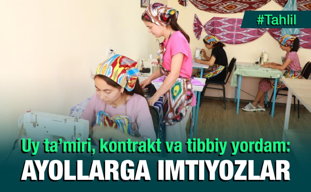 Uy-joy ta’miri, kontrakt va tibbiy yordam: ayollar uchun ijtimoiy imtiyozlar kengaytirildi — hukumat qarori