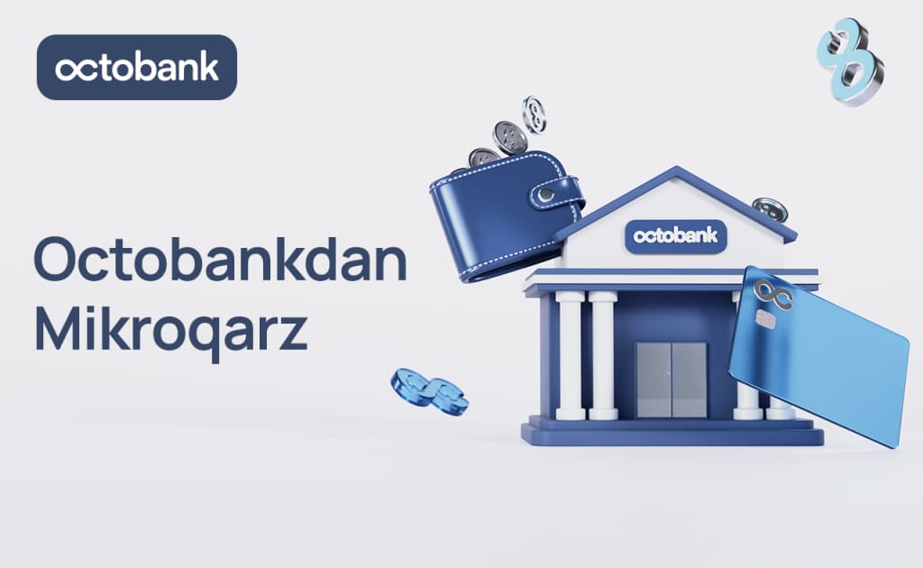 Mikroqarzni qachon olish maqsadga muvofiq: Octobank tahlili