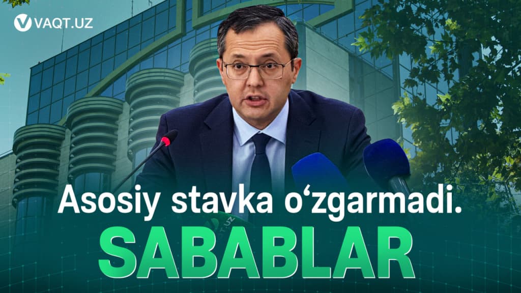 Markaziy bank yana asosiy stavkani o‘zgarishsiz qoldirdi