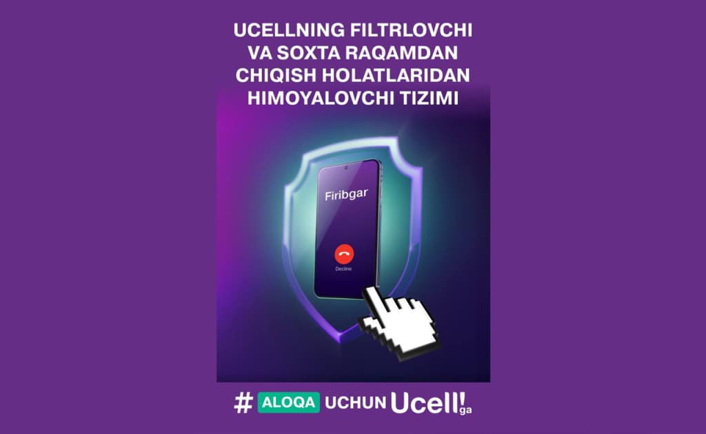 "Ucell kompaniyasi, bozorning boshqa ishtirokchilari kabi, avgust oyida yangi himoya tizimiga to‘liq ulandi"